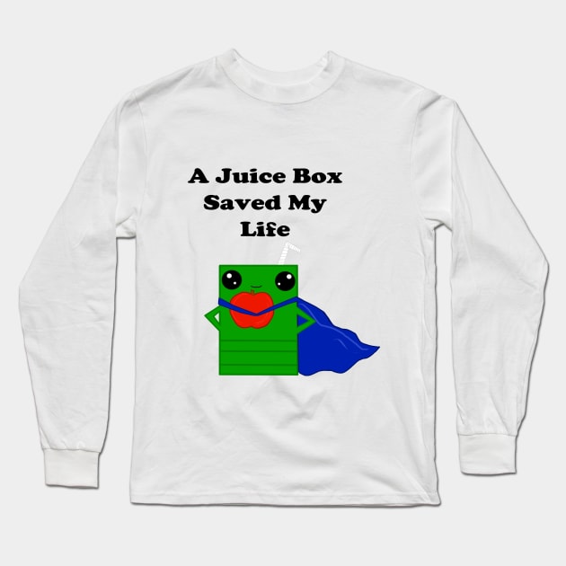 A Juice Box Saved My Life Long Sleeve T-Shirt by CatGirl101